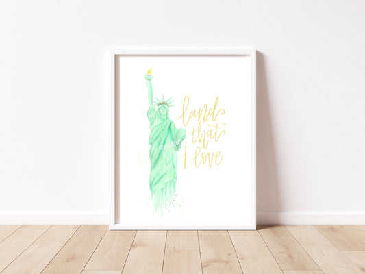 Land That I Love Lady Liberty Watercolor Print