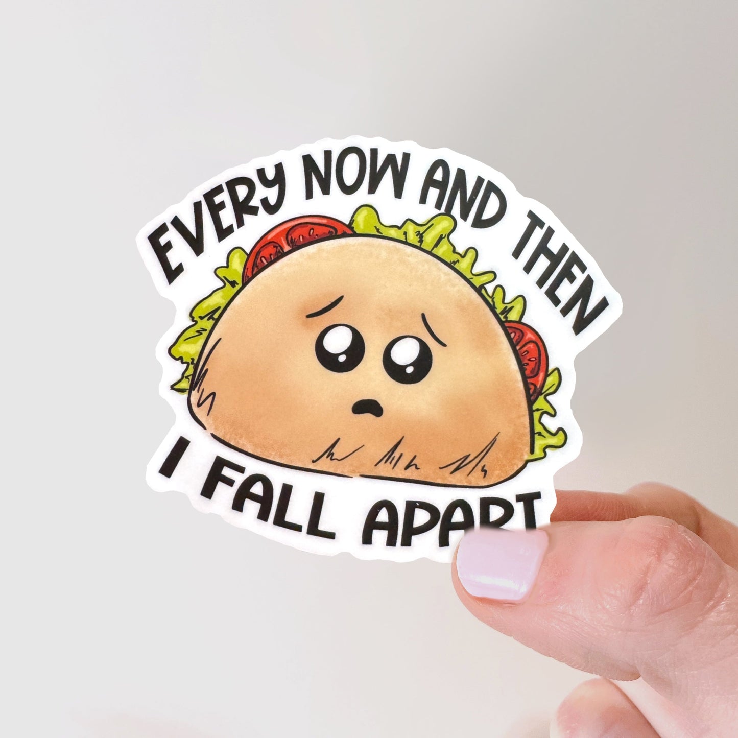 Fall Apart Taco Sticker